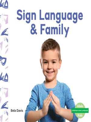 cover image of Sign Language & Family